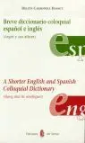 Breve Diccionario Coloquial Español e Inglés