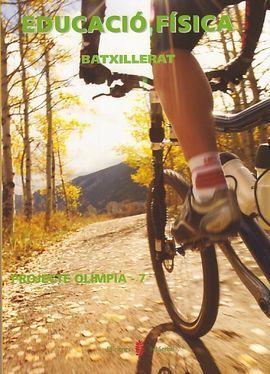 EDUCACIÓ FÍSICA. OLIMPIA-7. BAXTILLERAT - DIGITAL