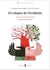 COLAPSO DE OCCIDENTE, EL. LA CRISIS ANTE LA HISTOR