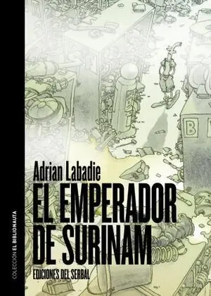 El Emperador de Surinam