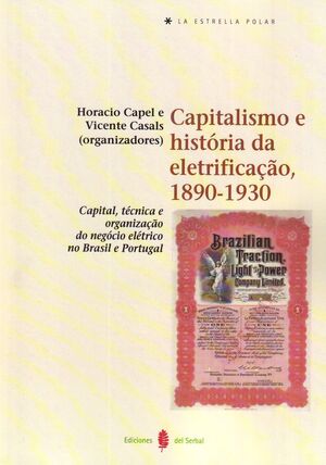 CAPITALISMO E HISTÓRIA DA ELETRIFICAÇAO, 1890-1930
