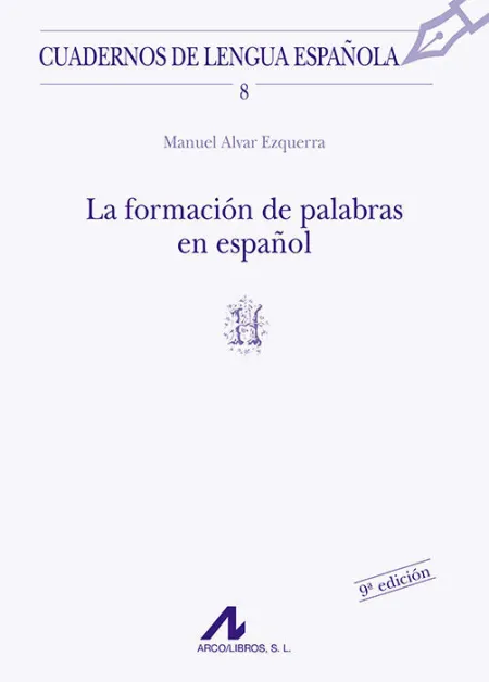 La Formación de Palabras en Español (H)