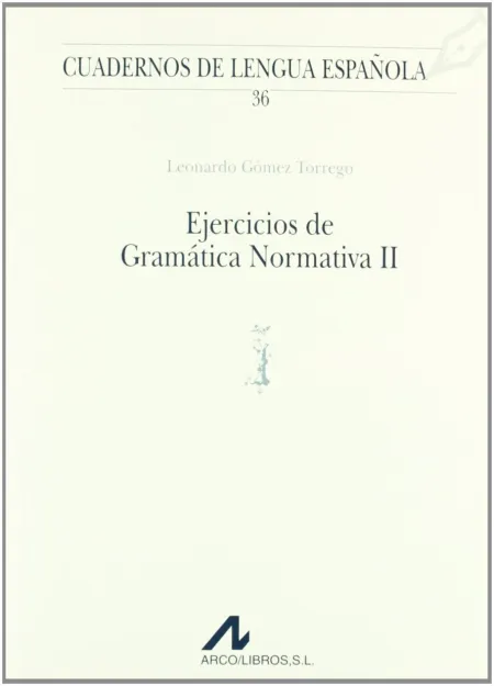 Ejercicios de Gramática Normativa Ii