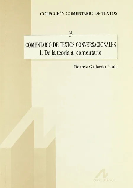 Comentario de Textos Conversacionales I: de la Teo