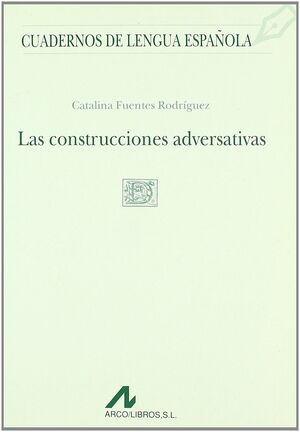 LAS CONSTRUCCIONES ADVERSATIVAS