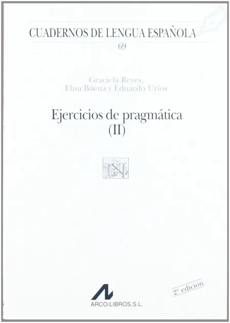 Ejercicios de Pragmatica I y Ii (N y Ñ Cuad. ) T Ii