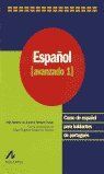 ESPAÑOL AVANZADO 1. CURSO DE ESPAÑOL PARA HABLANTES DE PORTUGUÉS