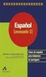 Español Avanzado 1. Curso de Español para Hablantes de Portugués
