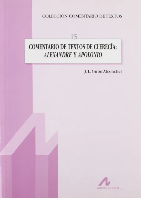 Comentario Textos Clerecía: Alexandre y Apolonio