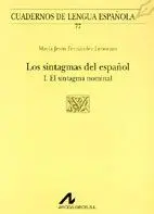 Los Sintagmas del Español 1: el Sintagma Nominal