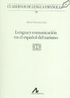 LENGUA Y COMUNICACIÓN EN EL ESPAÑOL DEL TURISMO