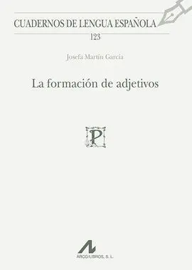 La Formación de Adjetivos