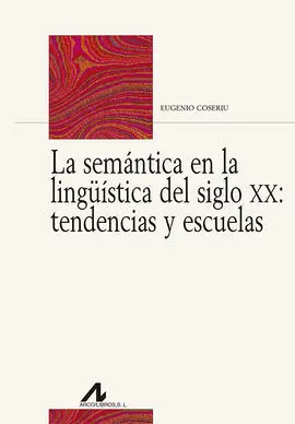 La Semántica en Lingüistica Siglo Xx