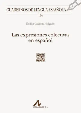 Las Expresiones Colectivas en Español