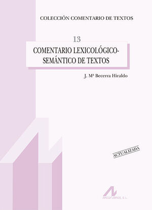 COMENTARIO LEXICOLÓGICO-SEMÁNTICO DE TEXTOS (EDICIÓN ACTUALIZADA)