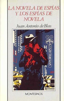 LA NOVELA DE ESPIAS Y LOS ESPIAS DE NOVELA