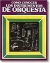 Cómo Conocer Instrumentos de Orquesta