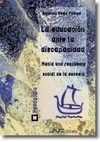 EDUCACIÓN ANTE LA DISCAPACIDAD