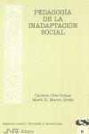 PEDAGOGÍA DE LA INADAPTACION SOCIAL