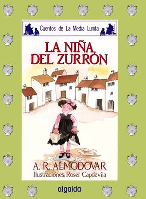 LA NIÑA DEL ZURRÓN