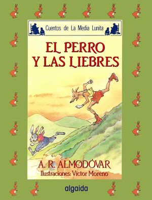 EL PERRO Y LAS LIEBRES