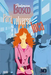 Para Volverse Loca