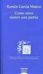 COMO OTROS TIENEN UNA PATRIA