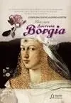 Flores para Lucrecia Borgia