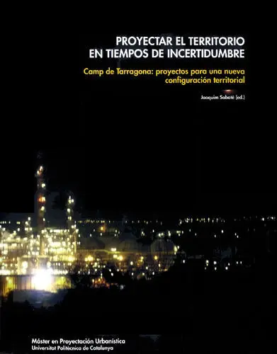 Proyectar el Territorio en Tiempos de Incertidumbre