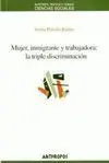 Mujer, Inmigrante y Trabajadora: la Triple Discriminación