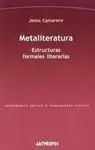 Mateliteratura, Estructuras Formales Literarias