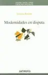 Modernidades en Disputa