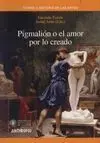 Pigmalión o el Amor por lo Creado