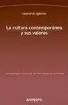 La Cultura Contemporánea y Sus Valores