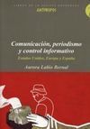 COMUNICACIÓN, PERIODISMO Y CONTROL INFORMATIVO