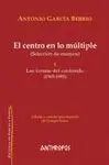 El Centro en lo Múltiple (Selección de Ensayos)