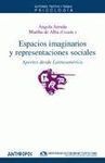 ESPACIOS IMAGINARIOS Y REPRESENTACIONES SOCIALES