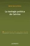 TEOLOGIA POLITICA DE CALVINO, LA