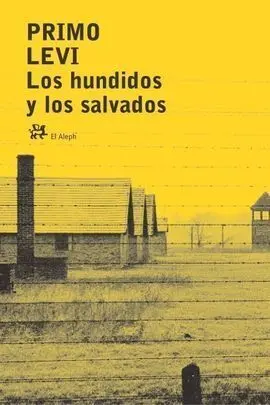 Los Hundidos y los Salvados