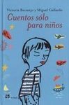 CUENTOS SÓLO PARA NIÑOS
