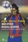 Querido Ronaldinho