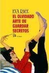 EL OLVIDADO ARTE DE GUARDAR SECRETOS