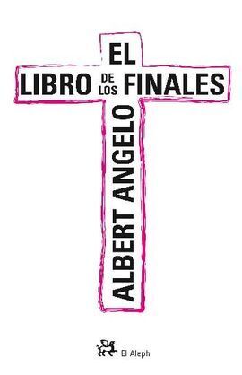 EL LIBRO DE LOS FINALES