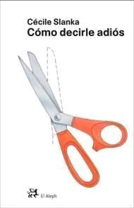 CÓMO DECIRLE ADIÓS