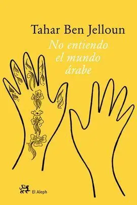 No Entiendo el Mundo Árabe