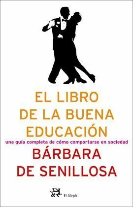 El Libro de la Buena Educación.