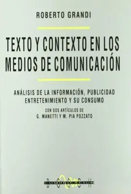 Texto y Contexto en los Medios de Comunicación