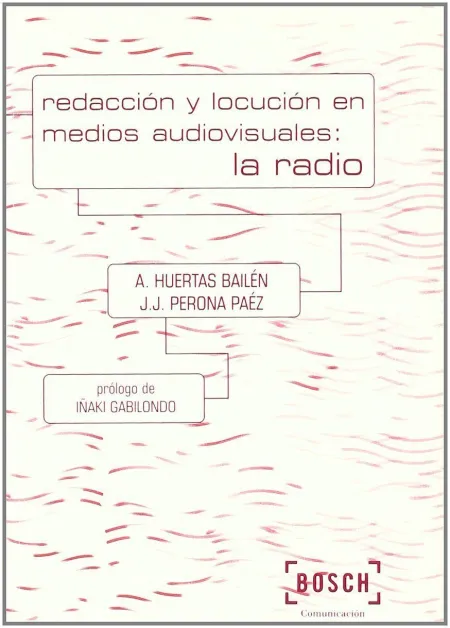 Redacción y Locución en Medios Audiovisuales: la Radio
