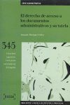 EL DERECHO DE ACCESO A LOS DOCUMENTOS ADMINISTRATIVOS Y SU TUTELA