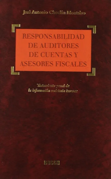 Responsabilidad de Auditores de Cuentas y Asesores Fiscales